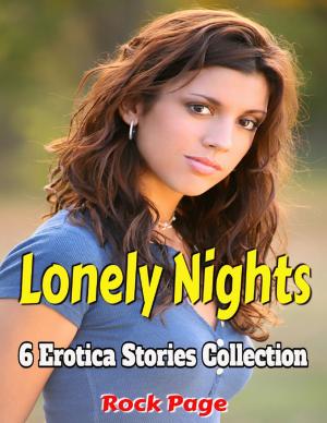 Book cover of Lonely Nights: 6 Erotica Stories Collection