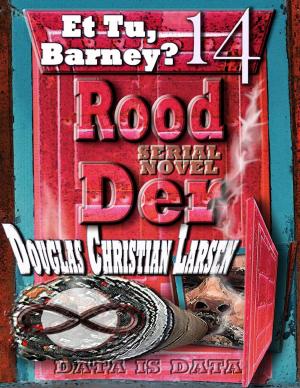 Book cover of Rood Der: 14: Et Tu, Barney?