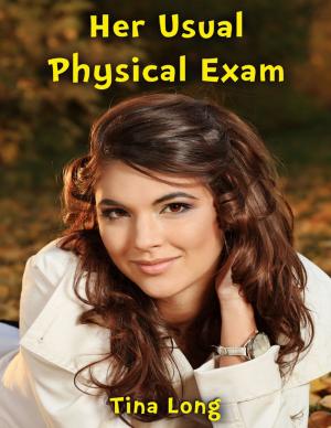 Cover of the book Her Usual Physical Exam by Sophia Von Sawilski