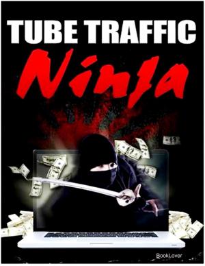 Cover of the book Tube Traffic Ninja by Rebecca Sharp, Gudrun Lindstrom, Sandrine Bessancort