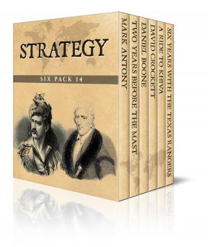 Cover of the book Strategy Six Pack 14 (Illustrated) by James Willard Schultz