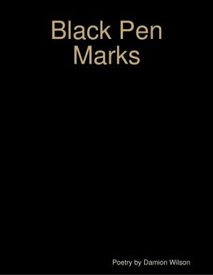 Cover of the book Black Pen Marks by Douglas Christian Larsen