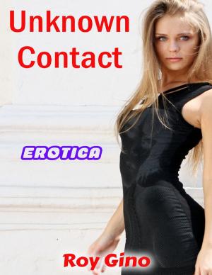 Book cover of Erotica: Unknown Contact