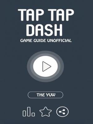 Cover of Tap Tap Dash Game Guide Unofficial
