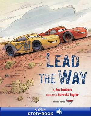 Cover of the book Cars 3: Lead the Way by Kallie George