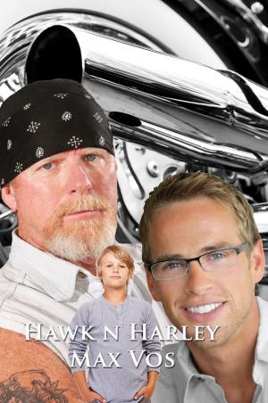Cover of the book Hawk 'n' Harley by Max D