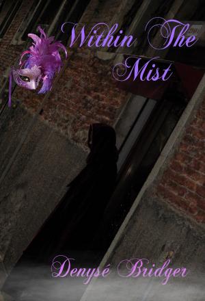 Cover of the book Within The Mist by Rebecca Winters