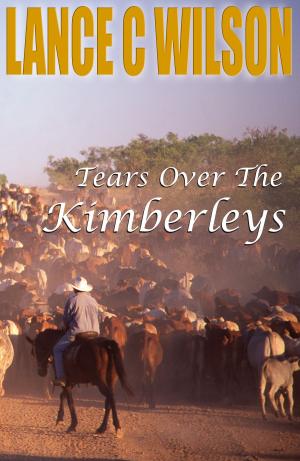 Book cover of Tears Over The Kimberleys