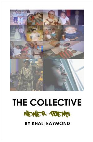 bigCover of the book The Collective: Newer Poems by 