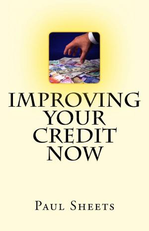 Cover of the book Improve Your Credit Now by Anita K. Morgan