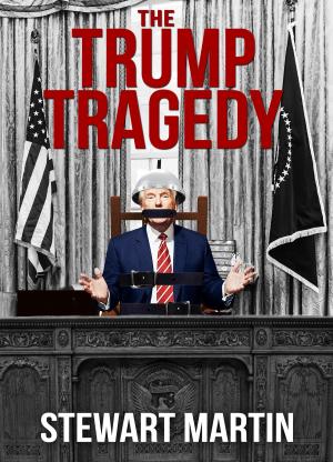 Cover of the book The Trump Tragedy by Darren Worrow