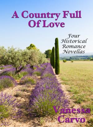 Book cover of A Country Full Of Love: Four Historical Romance Novellas