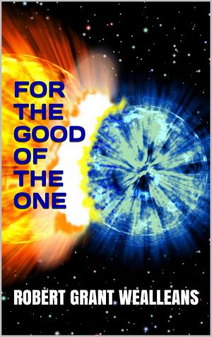 Book cover of For The Good of The One