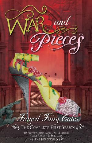 Cover of the book War and Pieces - Frayed Fairy Tales (The Complete First Season) by Vaughan Stanger, Jaine Fenn, Sue Oke, Mike Lewis, Heather Lindsley, Alys Sterling, Liz Holliday, Mark Bilsborough