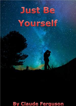 Cover of the book Just Be Yourself by epictete