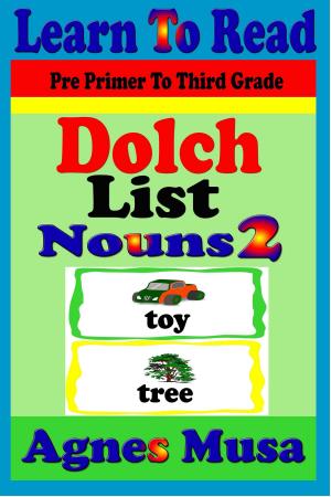 Cover of the book Dolch List Nouns 2 by Agnes Musa