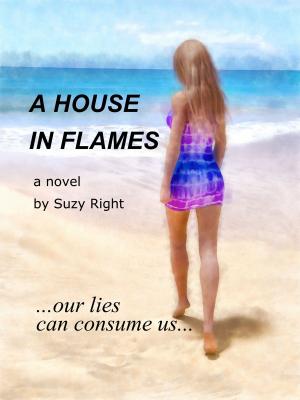 Cover of the book A House in Flames by Lisa Y. Watson