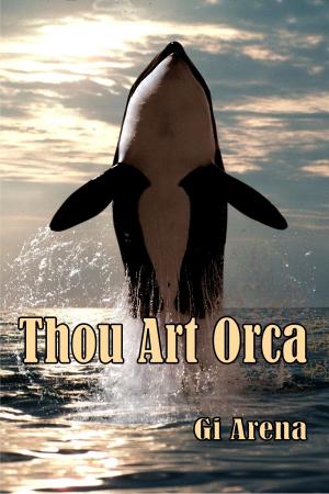 Cover of the book Thou Art Orca by Shannon McRoberts