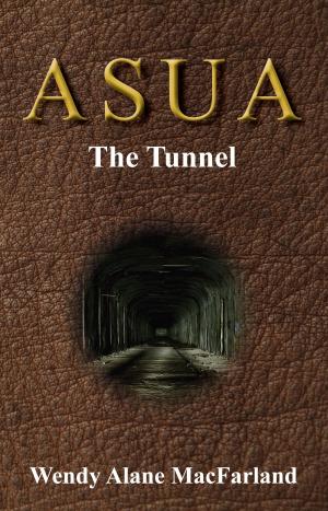 Book cover of Asua: The Tunnel