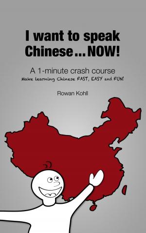 Book cover of I Want to Speak Chinese...Now!
