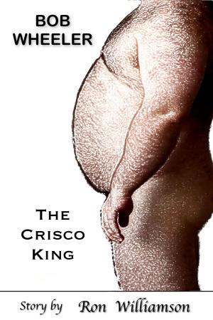 Book cover of Bob Wheeler: The Crisco King