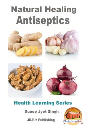 Cover of the book Natural Healing Antiseptics by Samantha Alvarez