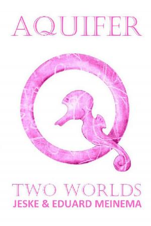 Cover of the book Aquifer 1: Two Worlds by Peter Apps