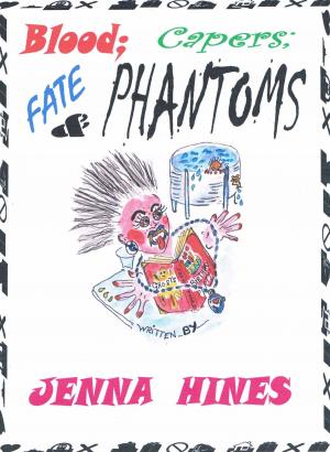 Cover of Blood, Capers, Fate and Phantoms
