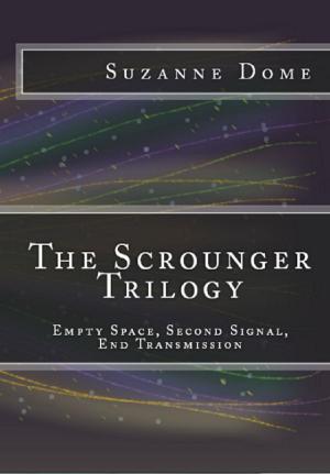 Cover of the book The Scrounger Trilogy by Rose White