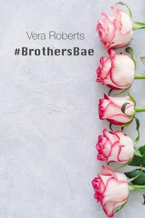Book cover of #BrothersBae