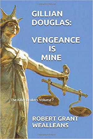 Cover of Gillian Douglas: Vengeance is Mine