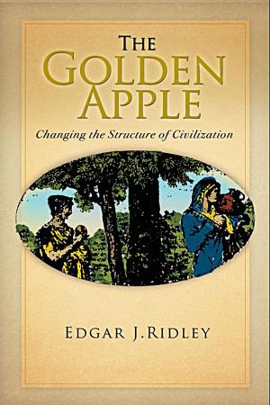 bigCover of the book The Golden Apple: Changing the Structure of Civilization - Volume 1 by 