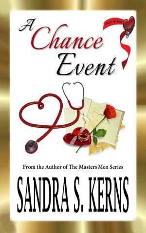 Cover of the book A Chance Event by Sandra S. Kerns
