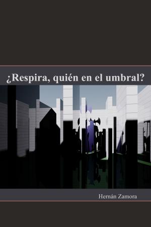 Cover of the book ¿Respira, quién en el umbral? by Zachary Schomburg
