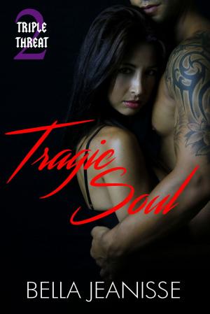 Cover of Tragic Soul: Triple Threat Book 2