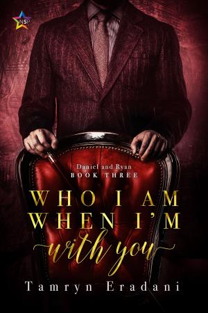 Book cover of Who I Am When I’m With You