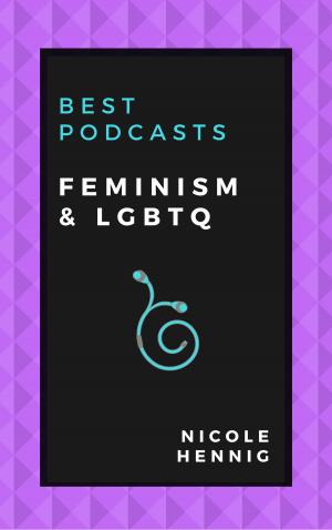 Book cover of Best Podcasts: Feminism and LGBTQ