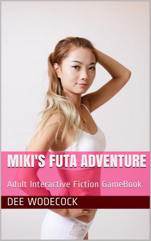 Book cover of Miki's Futa Adventure (Adult Interactive Fiction GameBook)