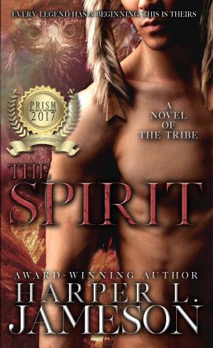 bigCover of the book The Spirit: A Novel of the Tribe by 