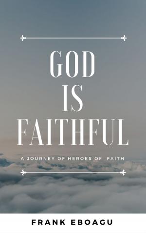 Cover of the book God is Faithful by R Richard Tribble Jr