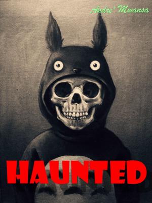 Cover of the book Haunted by Keith Blenman