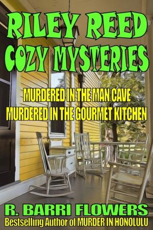 Cover of Riley Reed Cozy Mysteries Bundle: Murdered in the Man Cave\Murdered in the Gourmet Kitchen