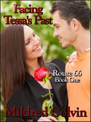Cover of the book Facing Tessa's Past by Mildred Colvin