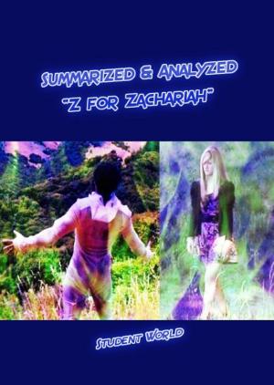 Cover of the book Summarized & Analyzed: "Z for Zachariah" by Raja Sharma