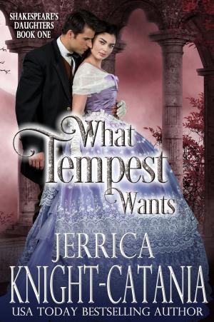 Cover of the book What Tempest Wants by Jessica Steele