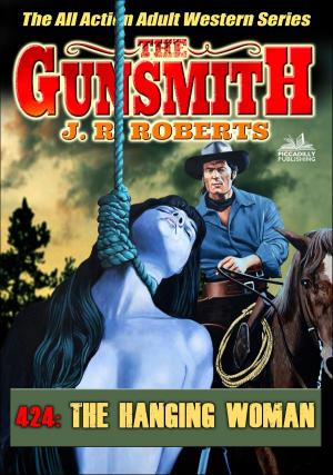 Cover of The Gunsmith 424: The Hanging Woman