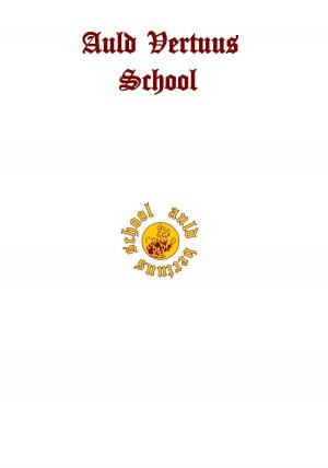 Cover of the book Auld Vertuus School by Soubhadra Bhikshou