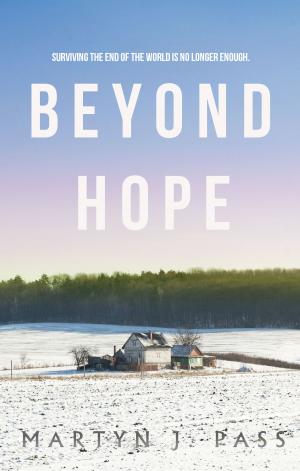 Cover of the book Beyond Hope by Daniel Scott White