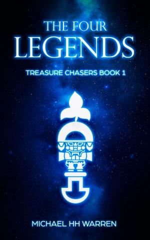 Cover of the book The Four Legends by Pastor Steven Birnie