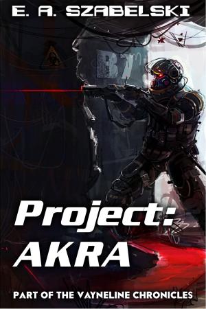 Cover of the book Project: AKRA by M.K. Evans